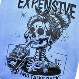 Expensive & Talks Back Graphic Tee