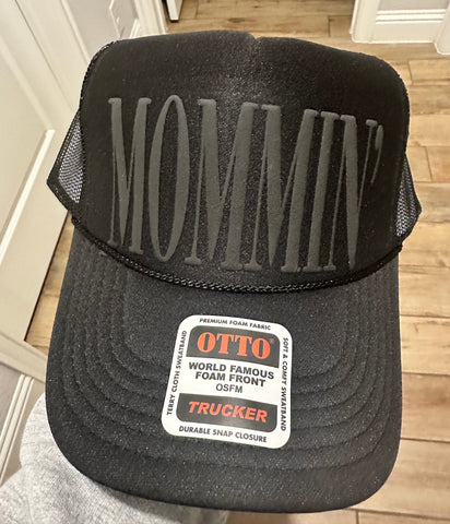 3D Puff Vinyl Mommin Black on Black Foam Trucker Hat - PLEASE ALLOW 3-5 BUSINESS DAYS FOR SHIPPING