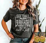 Heart is Full- Softball Mom- PLEASE ALLOW 3-5 BUSINESS DAYS FOR SHIPPING