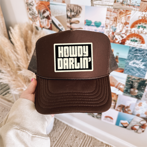 Howdy Darlin DTF Printed Brown Trucker Hat - PLEASE ALLOW 3-5 BUSINESS DAYS FOR SHIPPING