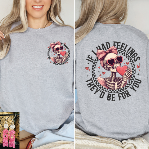 If I had Feelings - PLEASE ALLOW 3-5 BUSINESS DAYS FOR SHIPPING