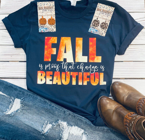 Fall Is Proof - PLEASE ALLOW 3-5 DAYS FOR SHIPPING